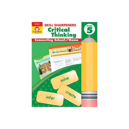 Critical Thinking Skill Sharpeners: Connecting School & Home Grade ...